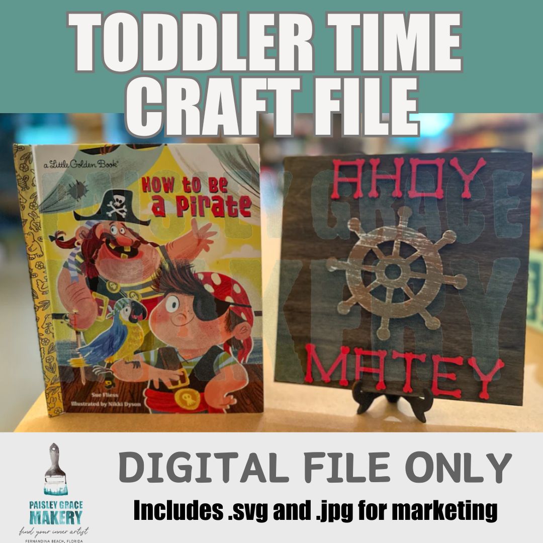 Ahoy Matey Toddler Time Digital Laser File to pair with Any Pirate Book