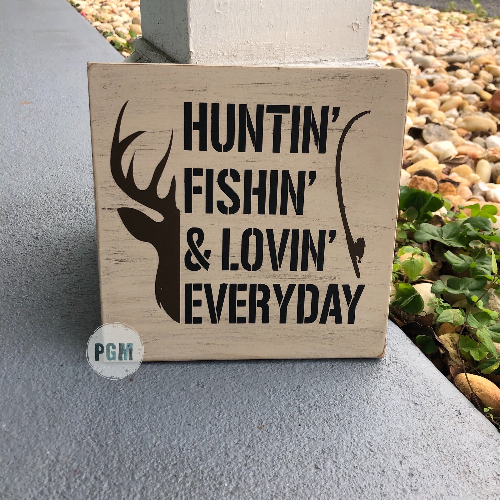 Huntin' Fishin' & Lovin' Everyday MINI DESIGN P0298 – Paisley Grace Makery
