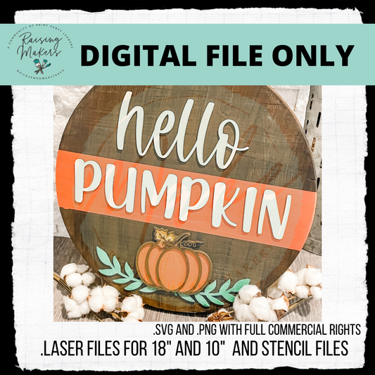 Hello Pumpkin (3D and Stencil) 10" and 18" DIGITAL .SVG FILE - Paisley Grace Makery