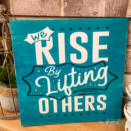 Painted Reversible Board We Rise By Lifting Others/Kindness Is Free Square 12x12" - Paisley Grace Makery