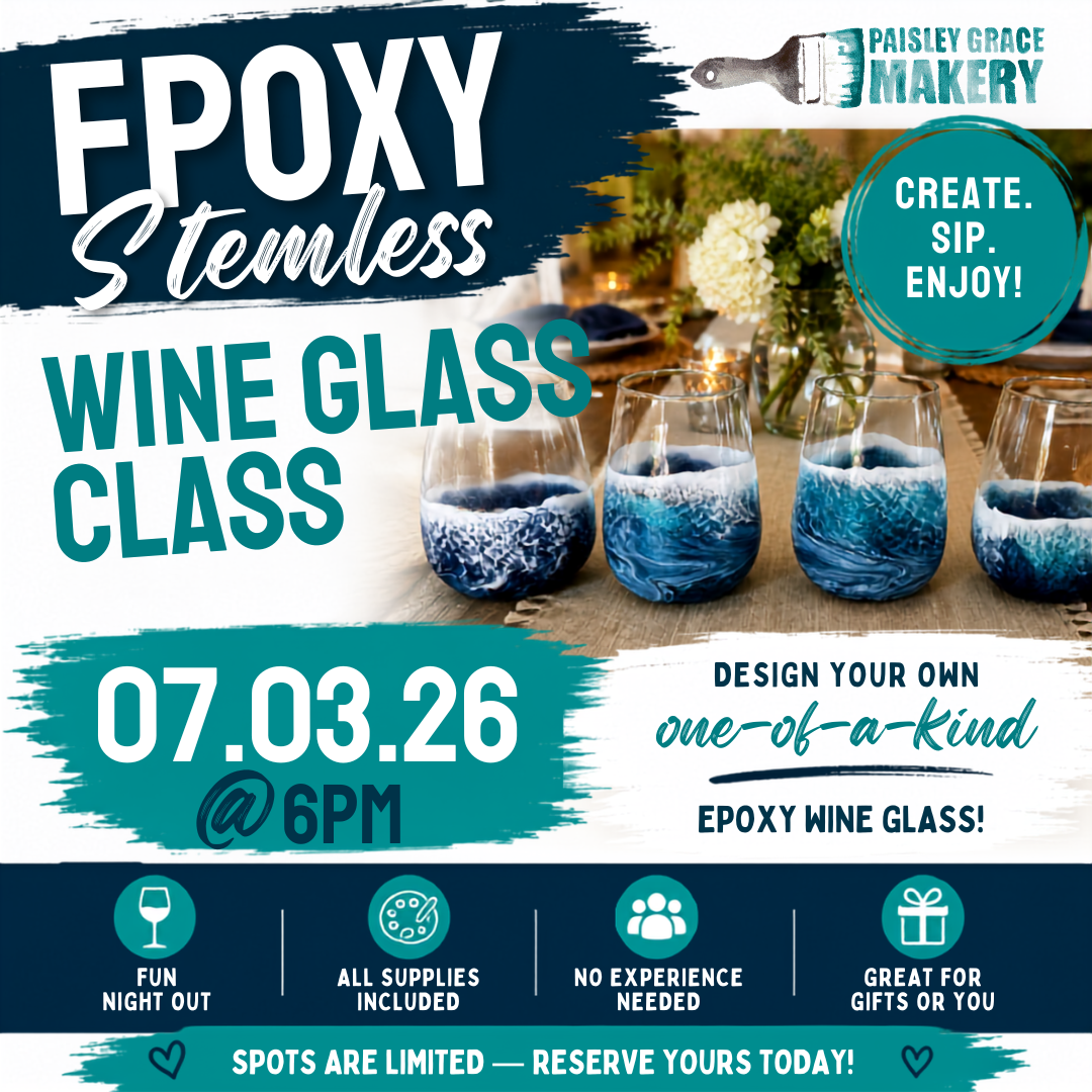 07.03.26 @ 6pm Epoxy Stemless Wine Glass Class (Covers 2 Glasses for 1 person)