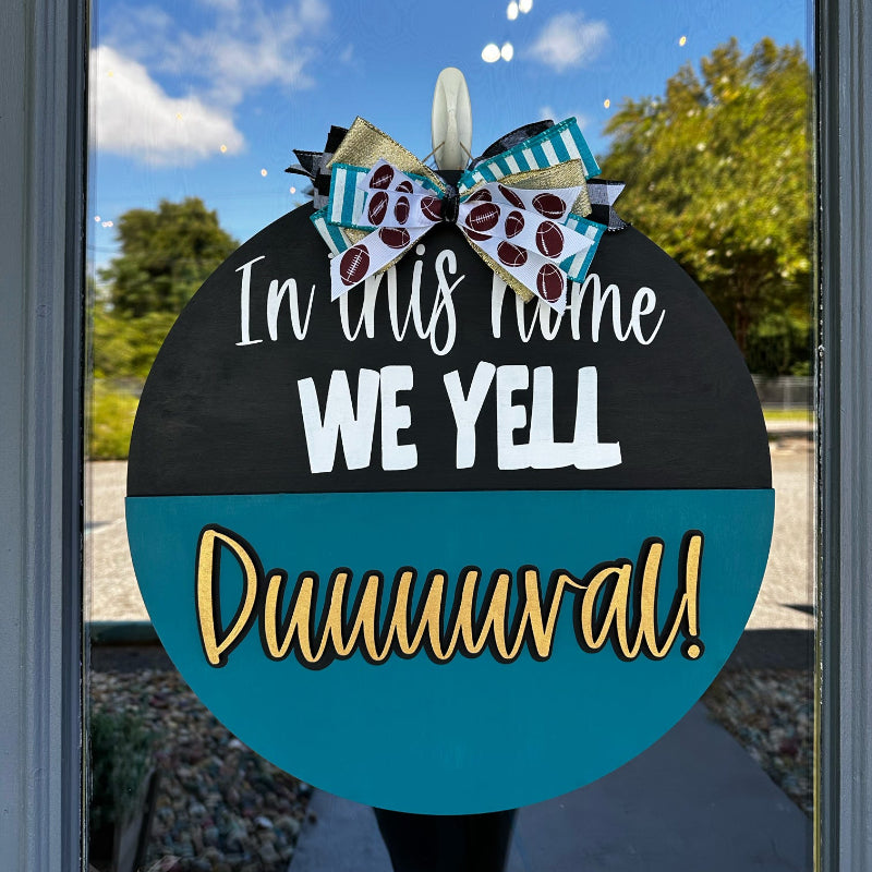 In this Home We Yell Duuuuuval!! 3D Door Hanger P13173