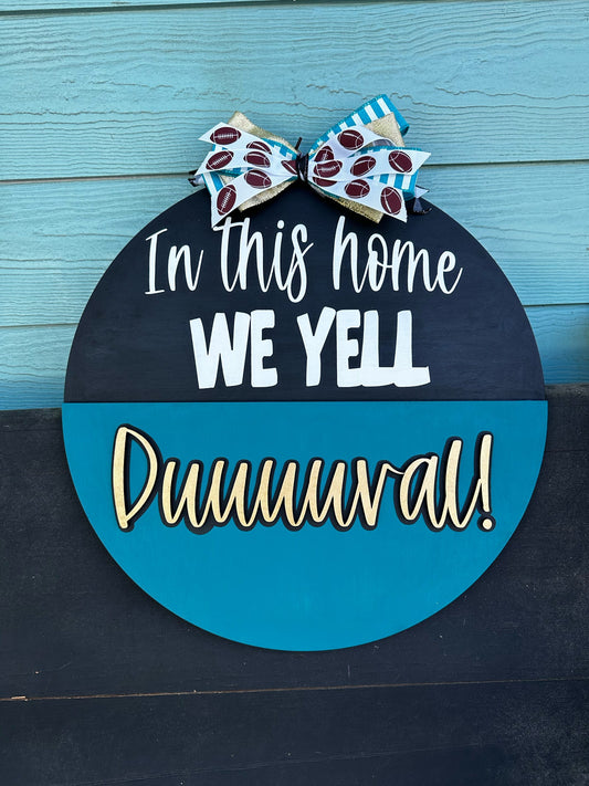 In this Home We Yell Duuuuuval!! 3D Door Hanger P13173