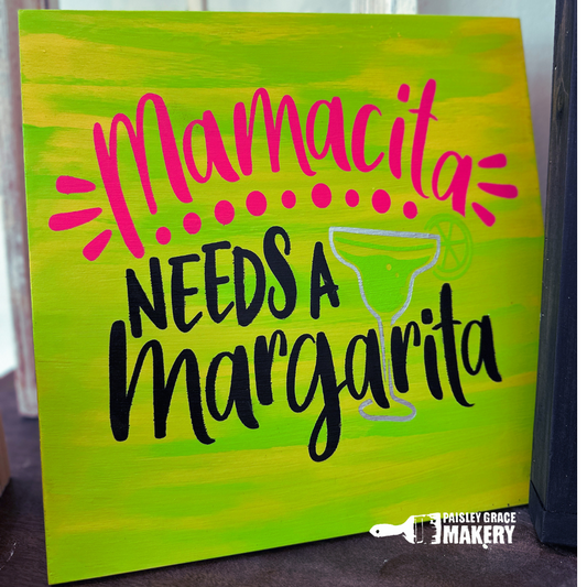 Mamacita Needs A Margarita Square Design P03873