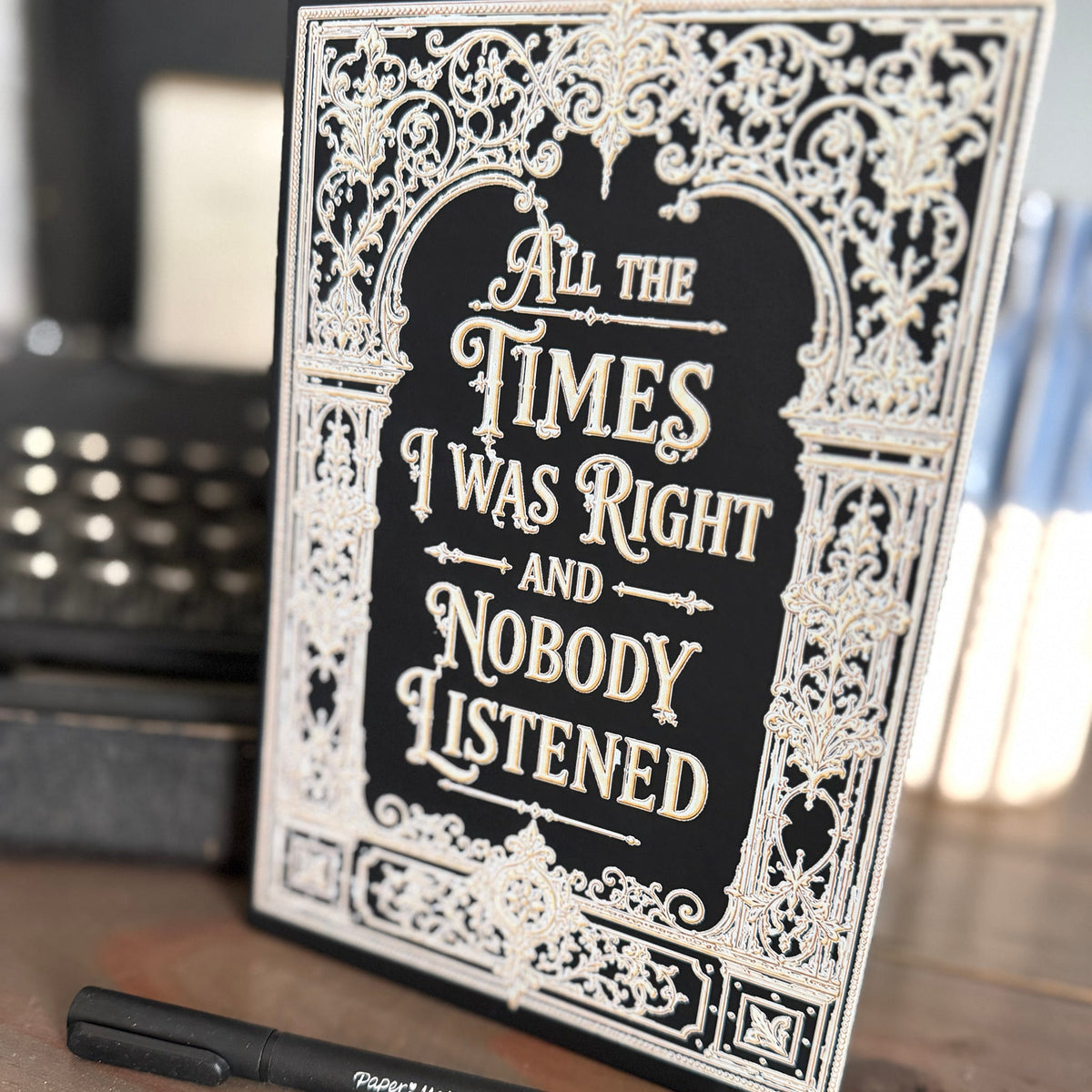 All The Times I was Right and Nobody Listened Journal- Father's Day Gift