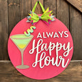 Always Happy Hour Door Hanger P02735