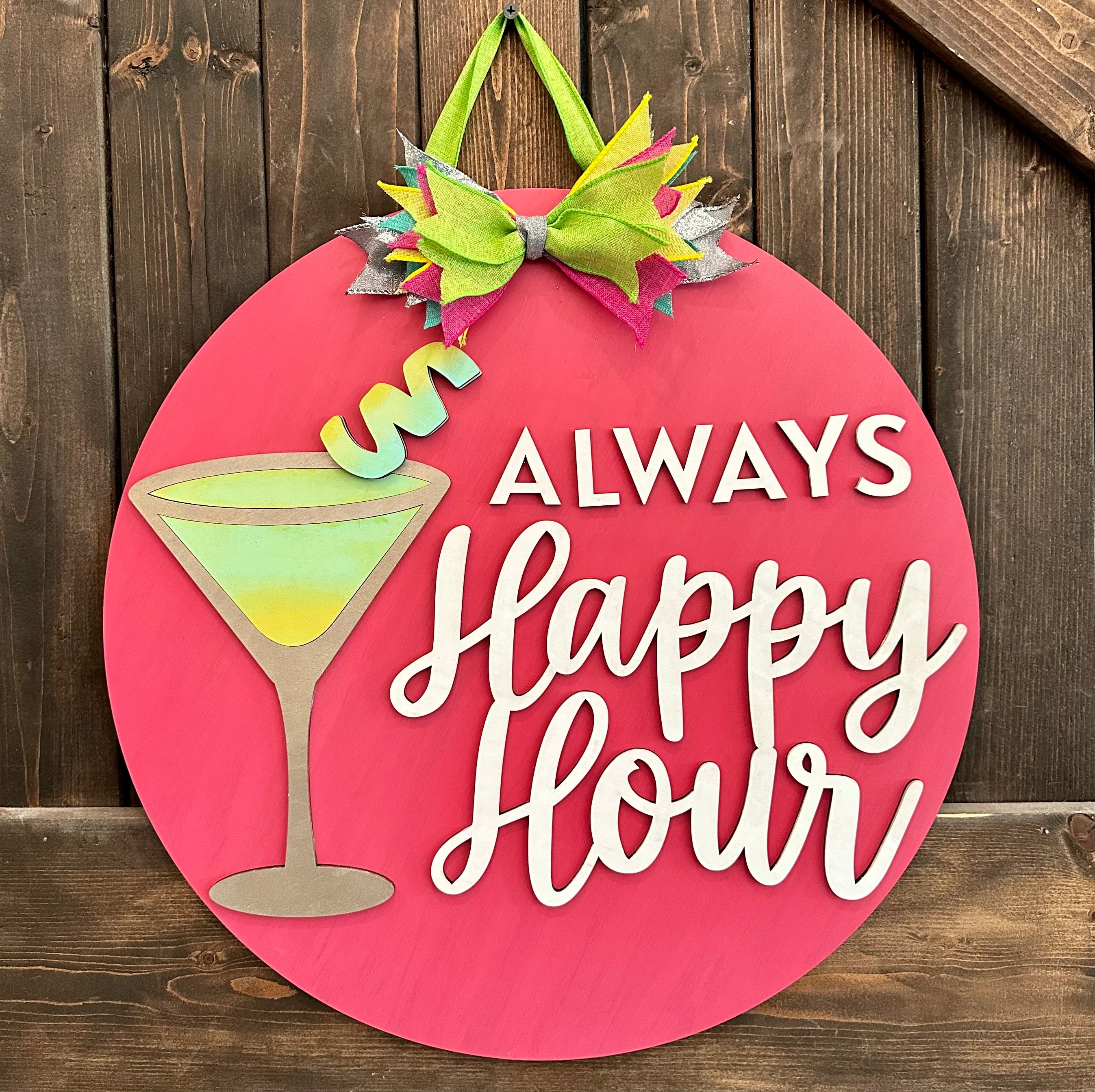 Always Happy Hour Door Hanger P02735