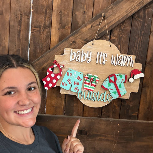 Baby It's Warm Outside 3D Door Hanger G0708