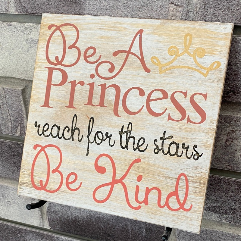 Be A Princess Reach For The Stars Be Kind P2205