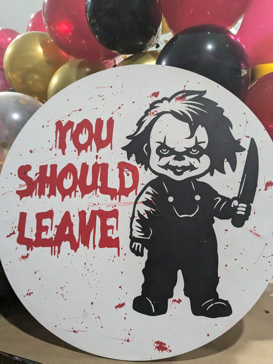 Classic Scary Movie You Should Leave Doll Door Hanger P13150