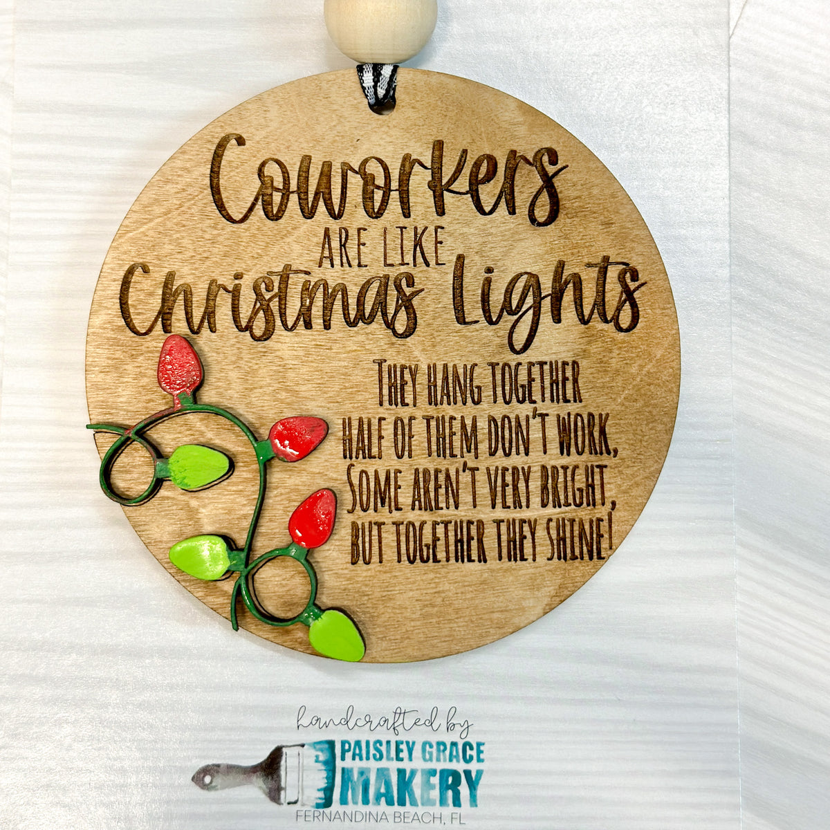 Coworkers are like Christmas Lights Ornament P02923