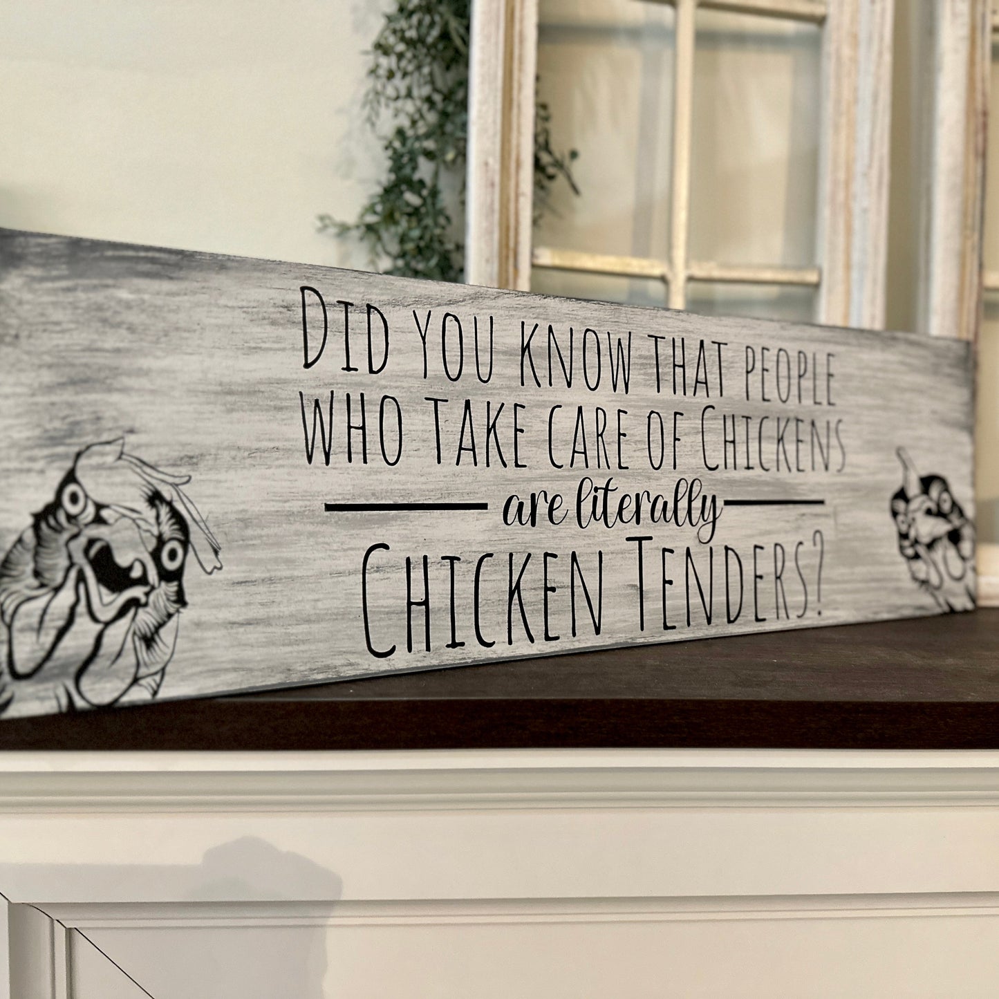 PAINTED* Did You Know People Who...Chicken Tenders Plank Design P02689