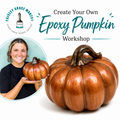 09.26.26 @ 6pm Epoxy Pumpkin Workshop