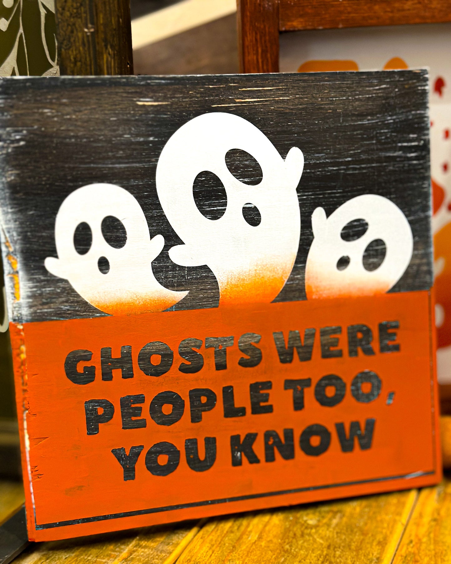 Ghosts were People Too You Know Mini Design P02939