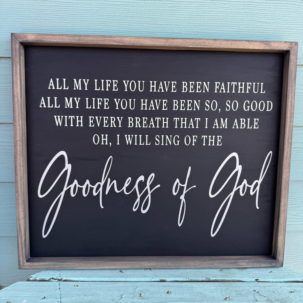 Goodness Of God SIGNATURE Sign G214
