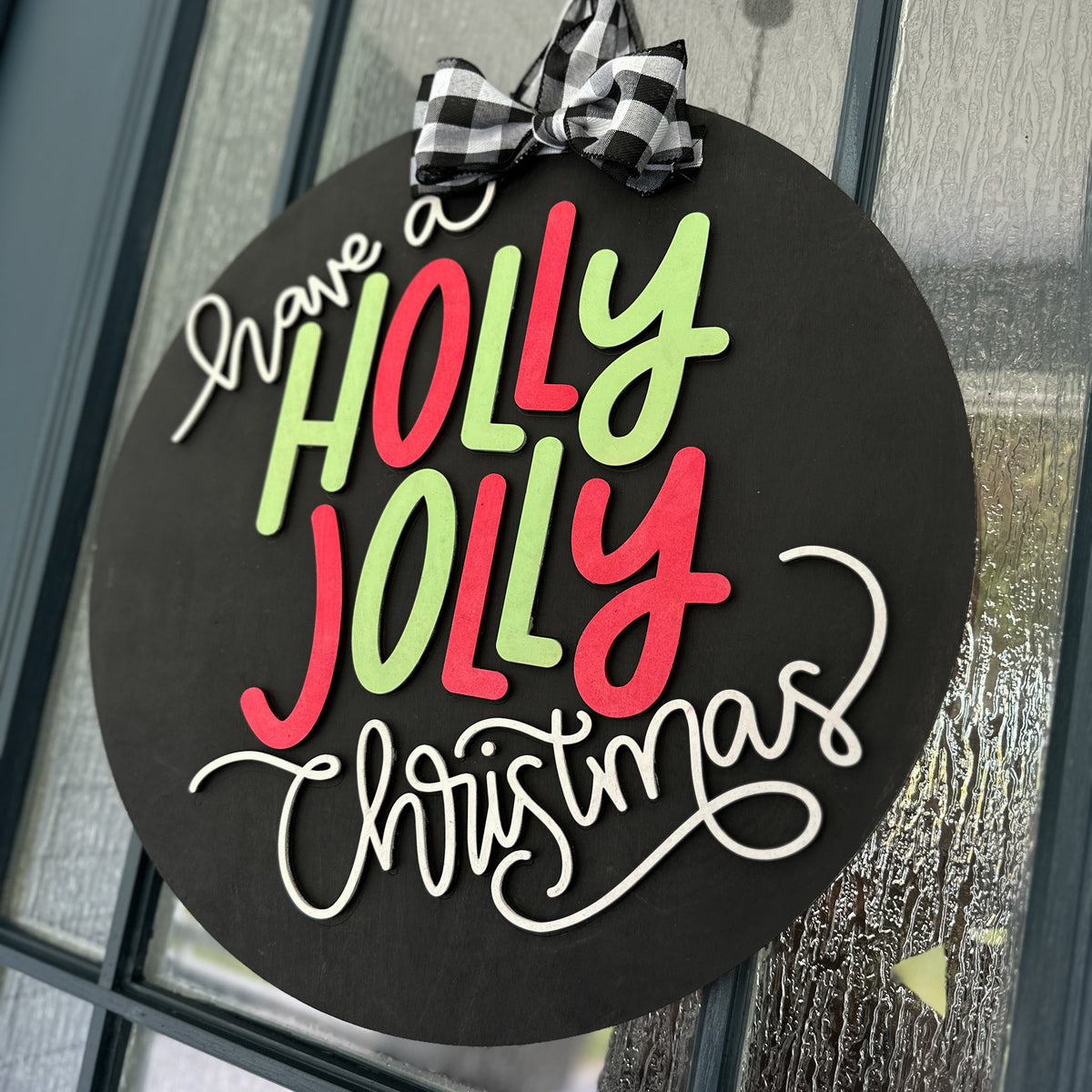Have A Holly Jolly Christmas Door Hanger, handcrafted wood door hanger from Paisley Grace Makery, Fernandina Beach FL