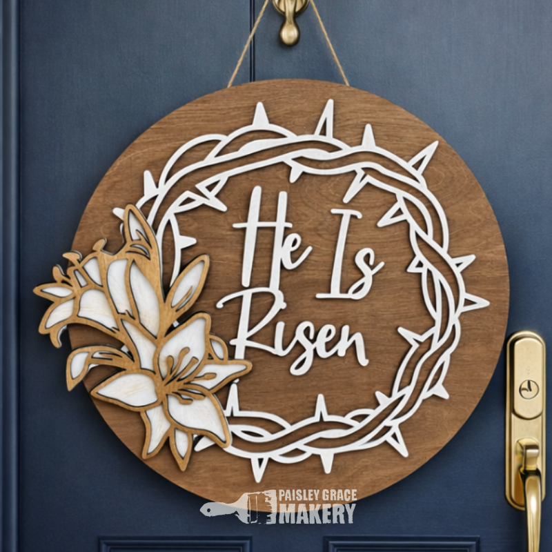 He Is Risen with Crown of Thorns Door Hanger G337