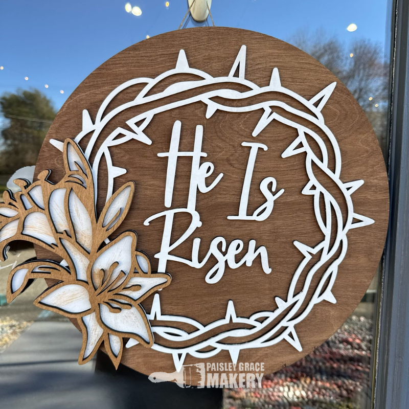 He Is Risen with Crown of Thorns Door Hanger G337