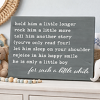 Little Boy Nursery Sign Hold Him A Little Longer.