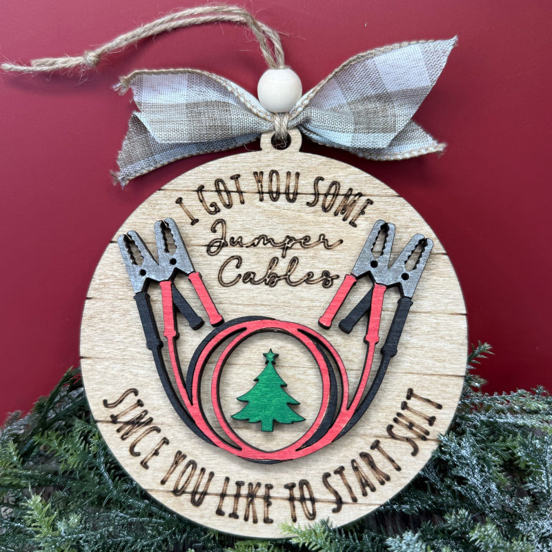 I Got You Some Jumper Cables 3D LASER Ornament G13