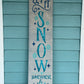 Let it snow somewhere else Plank Design P02997