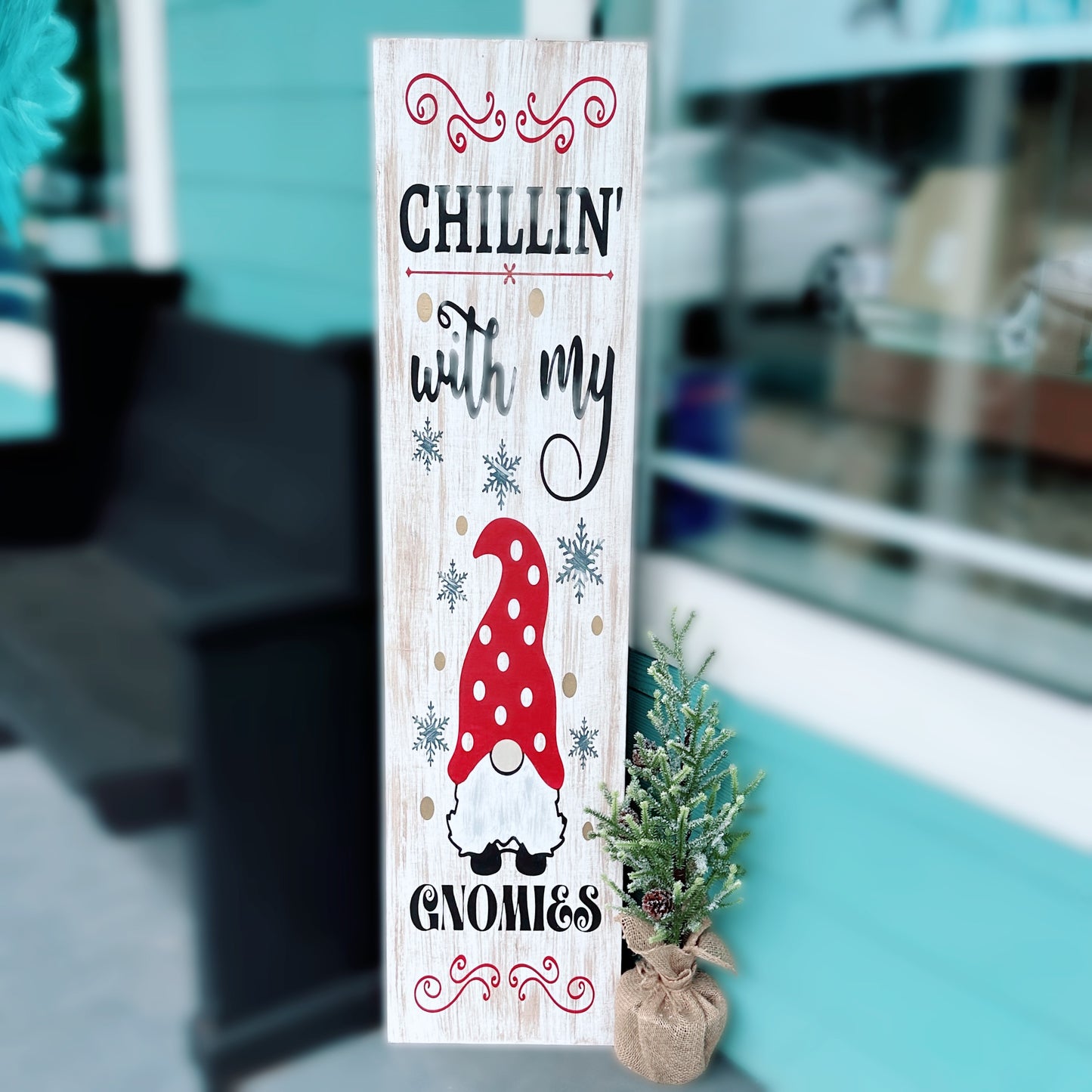 Chillin' With My Gnomies Porch Sign Plank Design P02996