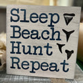 Sleep Beach Hunt Repeat Mini Design P2595