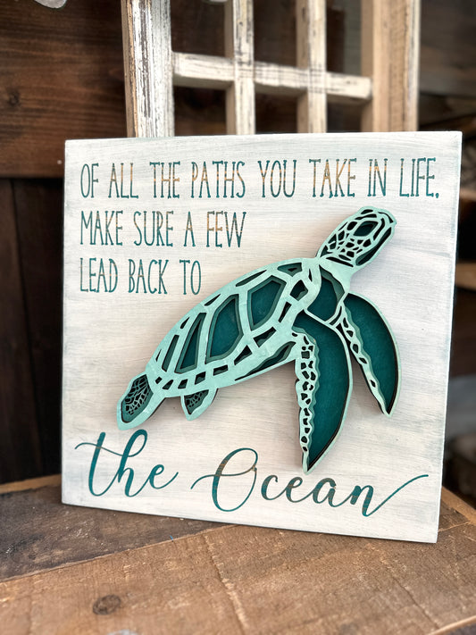 Of All the Paths You Take in Life Make Sure A Few Lead Back To The Ocean P2584 Square Design