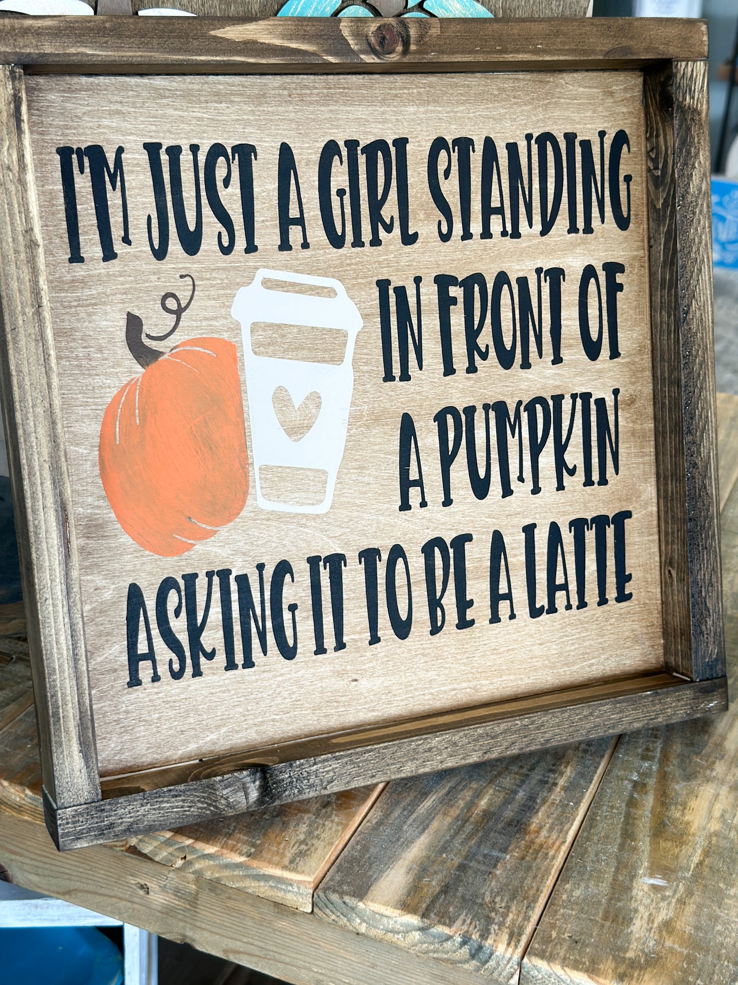 I'm Just A Girl Standing In Front of a Pumpkin Asking it to be A Latte SQUARE DESIGN P02929