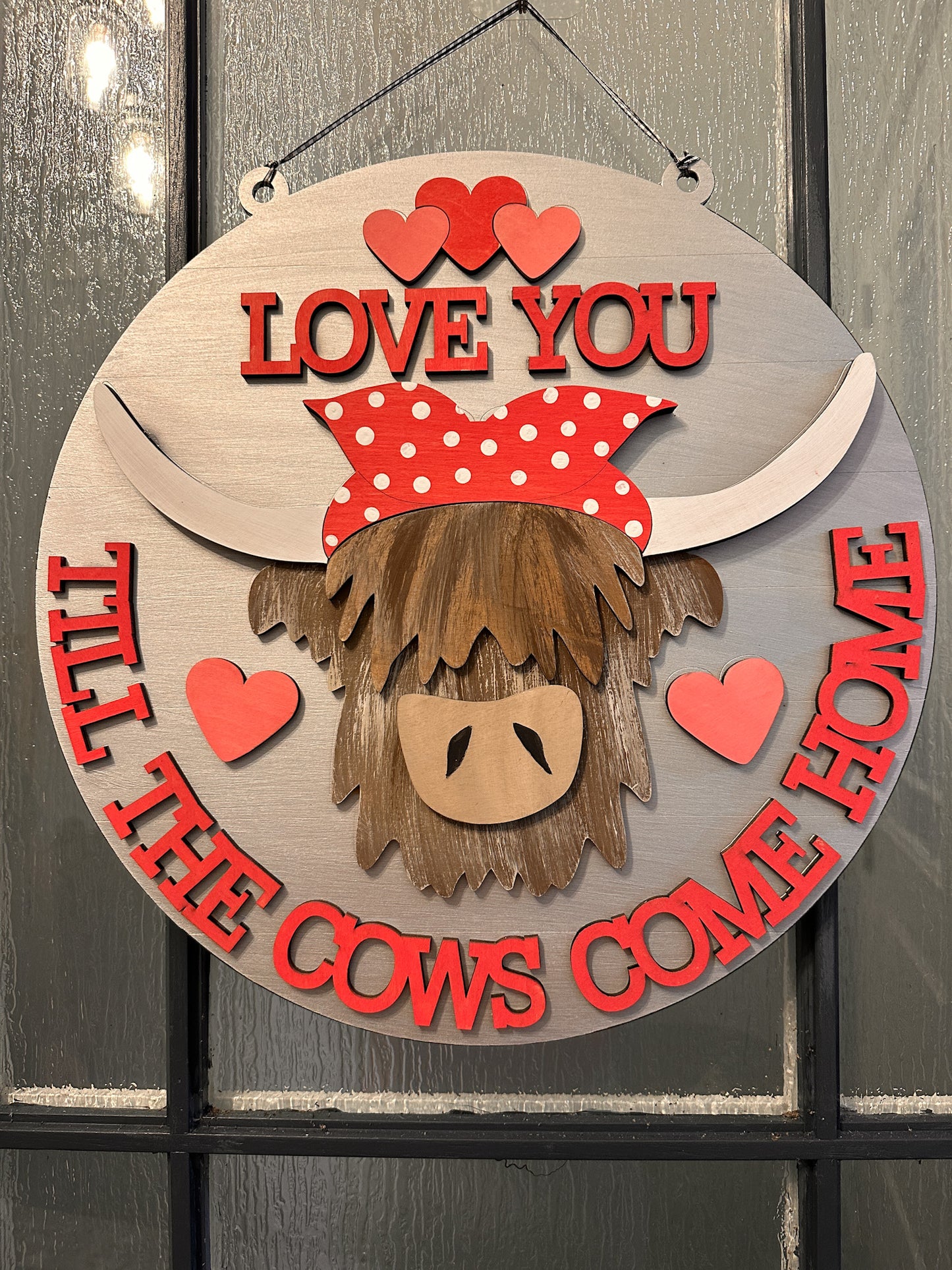 I love you Til the Cows Come Home Door Hanger P03527