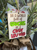 In A World full of Grinches be a Cindy Lou Who 3D Ornament P02897
