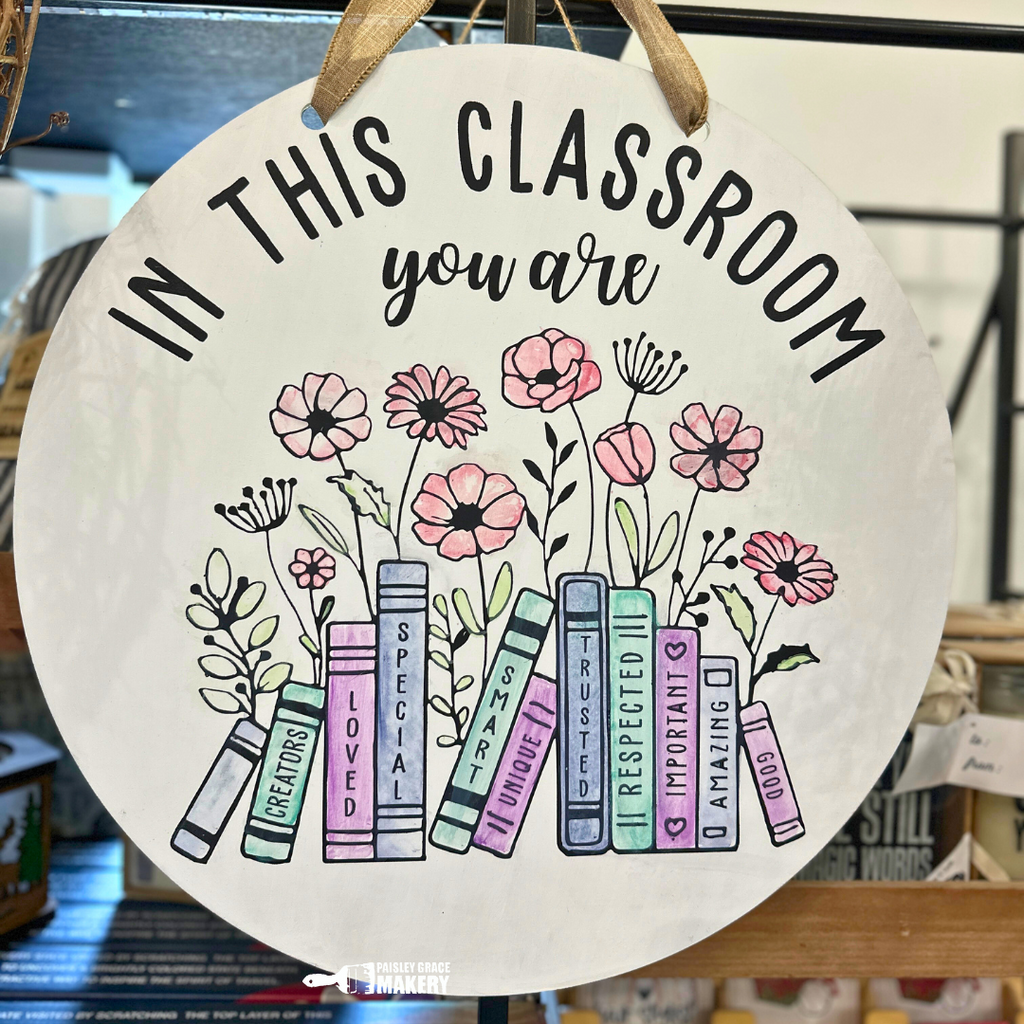 In This Classroom Books with Flowers (optional personalization) Door Hanger P03836