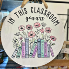 In This Classroom Books with Flowers (optional personalization) Door Hanger P03836