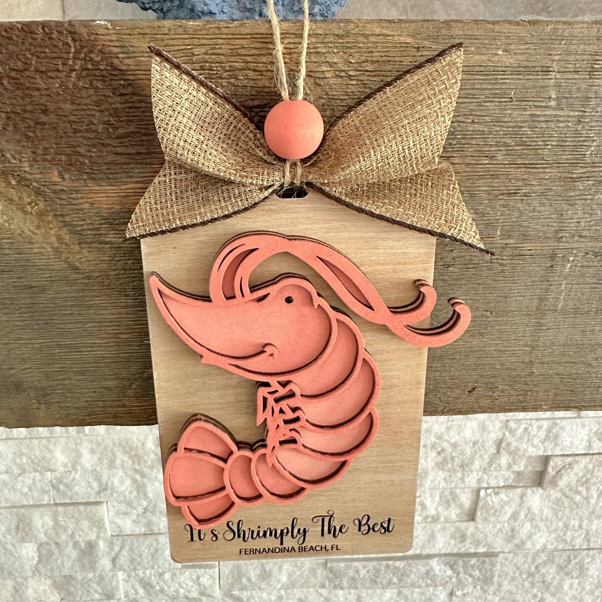 It's Shrimply The Best Fernandina Beach  Layered Handcrafted Ornament P02967