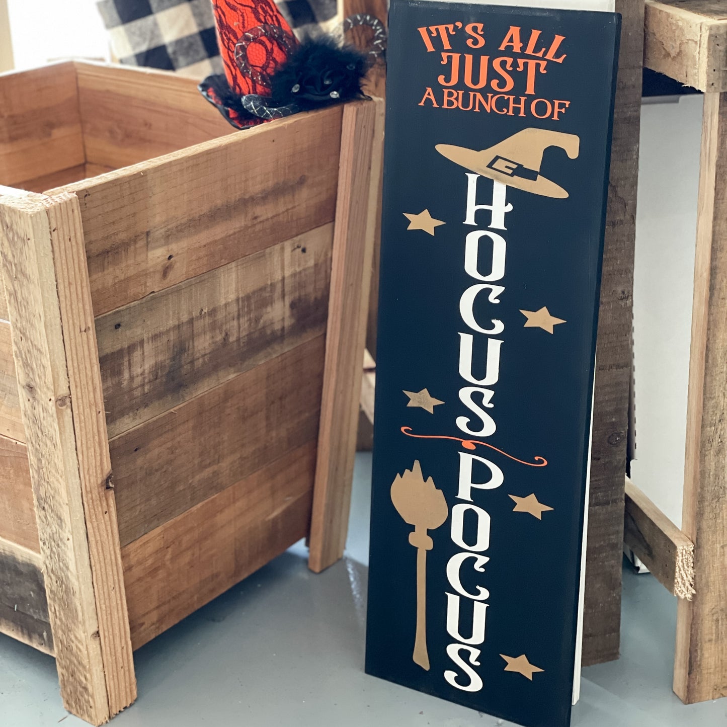It's all just a bunch of Hocus Pocus with Witch Hat Plank Porch Sign Design P1797