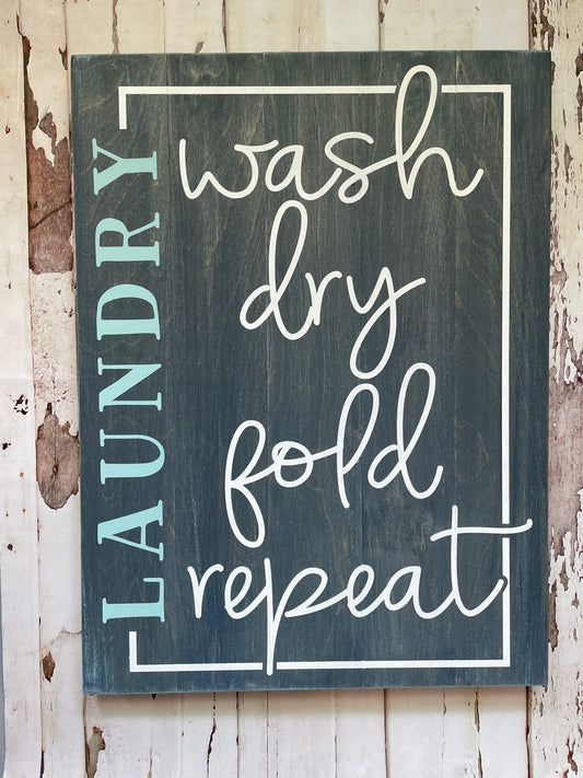 Laundry Wash Dry Fold Repeat Signature Design P03772