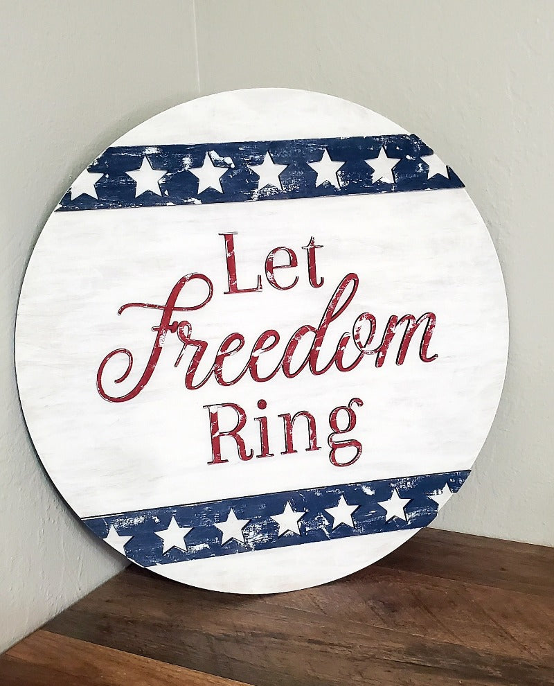 Let Freedom Ring 3D Round Door Hanger Design P0800