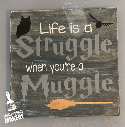Life is a Struggle when you're a Muggle Mini P1475