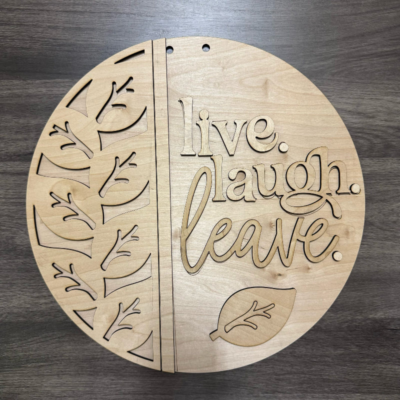 Live Laugh Leave 3D DOOR HANGER - P014290