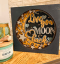 Love You to The Moon and Back Layered 12x12" Sign P03517