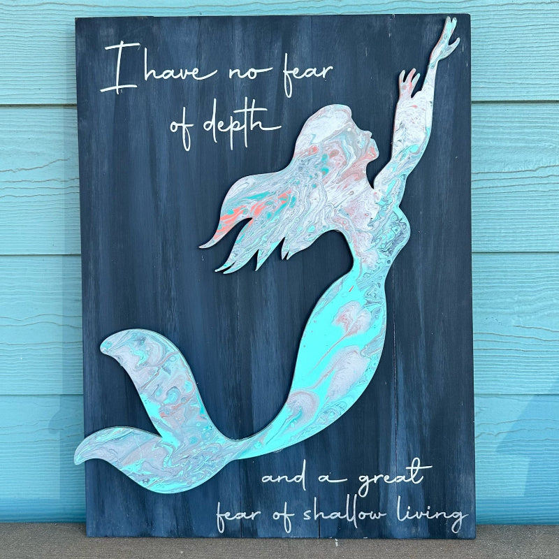 Mermaid No Fear of Depth and A Great Fear of Shallow Living Mixed Media Signature P013802