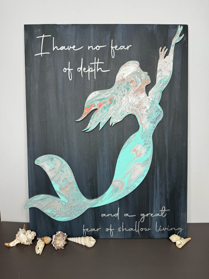 Mermaid No Fear of Depth and A Great Fear of Shallow Living Mixed Media Signature P013802