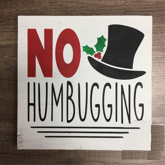 No Humbugging Mini Design P13387