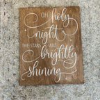 Oh Holy Night The Stars Are Brightly Shining SIGNATURE Sign G0769