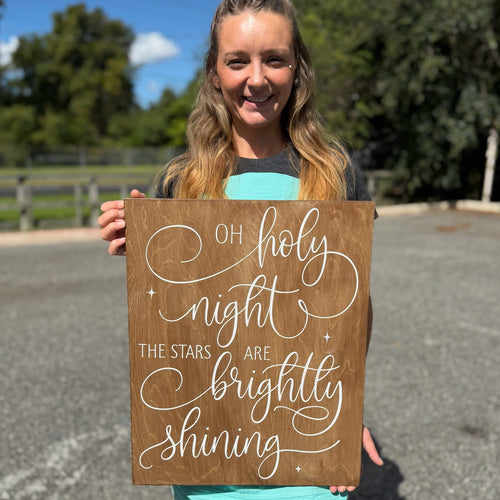 Oh Holy Night The Stars Are Brightly Shining SIGNATURE Sign G0769