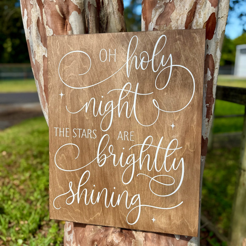 Oh Holy Night The Stars Are Brightly Shining SIGNATURE Sign G0769