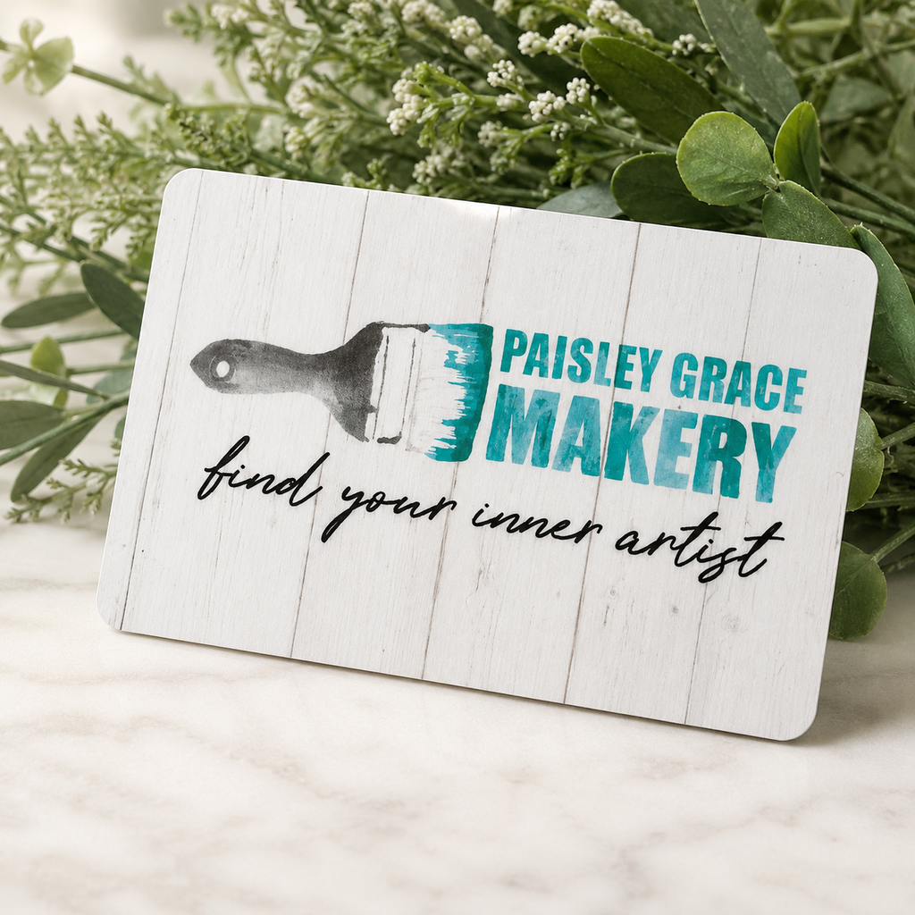 Paisley Grace Makery Gift Card – Perfect for DIY Crafts & Creative Experiences