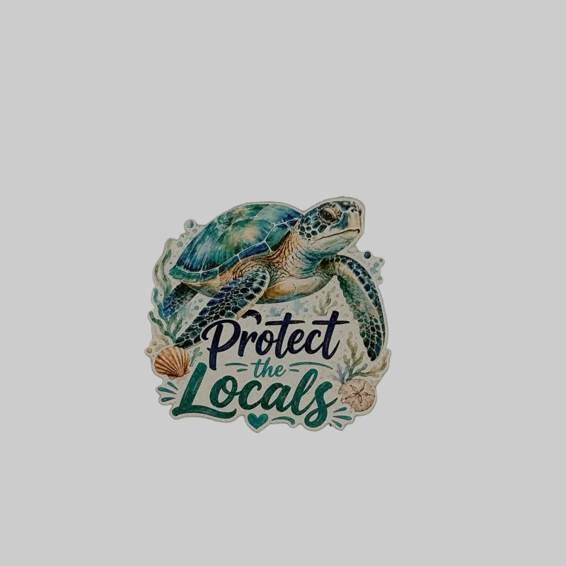 Sticker with a turtle and 'Protect the Locals' text on a beige background