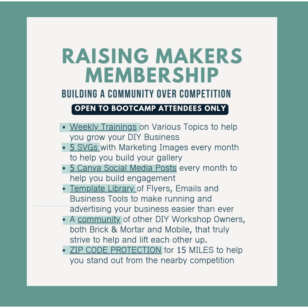 Raising Makers Membership: A DIY Workshop Owners Community