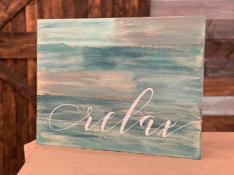 Relax beachy bathroom sign or porch sign.  Painted by Paisley Grace Makery. Paint classes in Fernandina Beach.